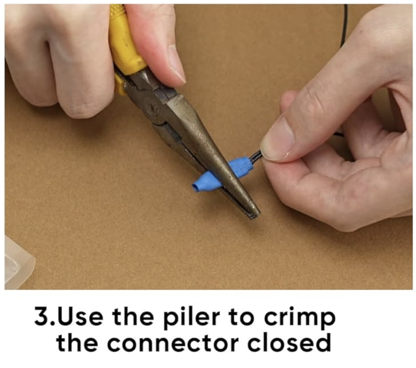 Step 3: Crimp with pliers